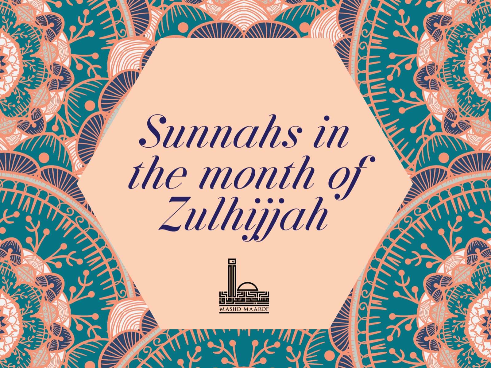 Sunnahs in the month of Zulhijjah